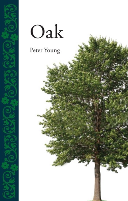 Oak, Peter Young - Gebonden Gebonden - 9781780230375
