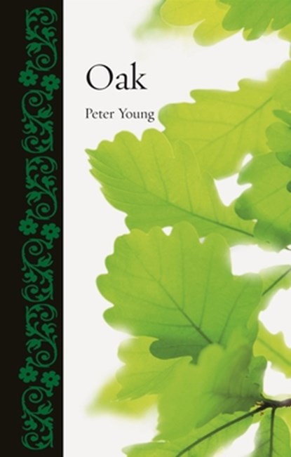 Oak, Peter Young - Gebonden Gebonden - 9781780230375