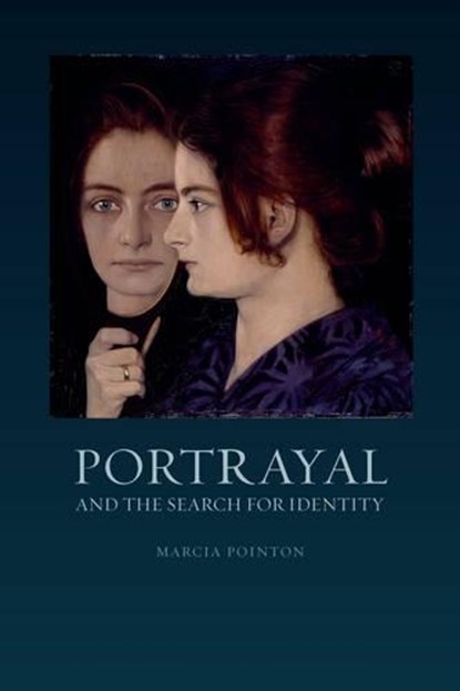 Portrayal and the Search for Identity, POINTON,  Marcia - Gebonden - 9781780230412