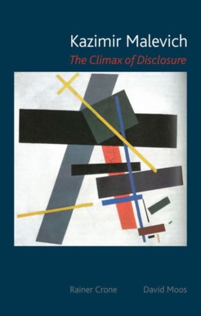 Kazimir Malevich, Rainer Crone ; David Moos - Paperback - 9781780233796