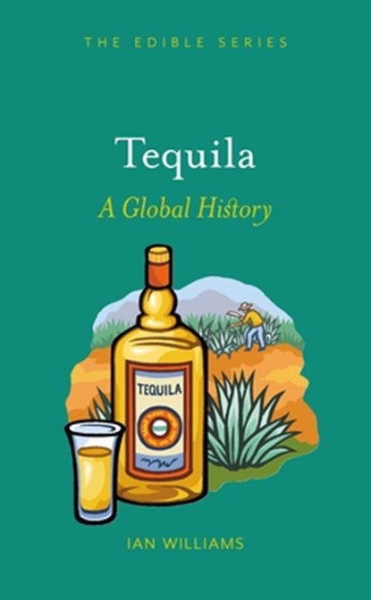Tequila, Ian Williams - Gebonden Gebonden - 9781780234359