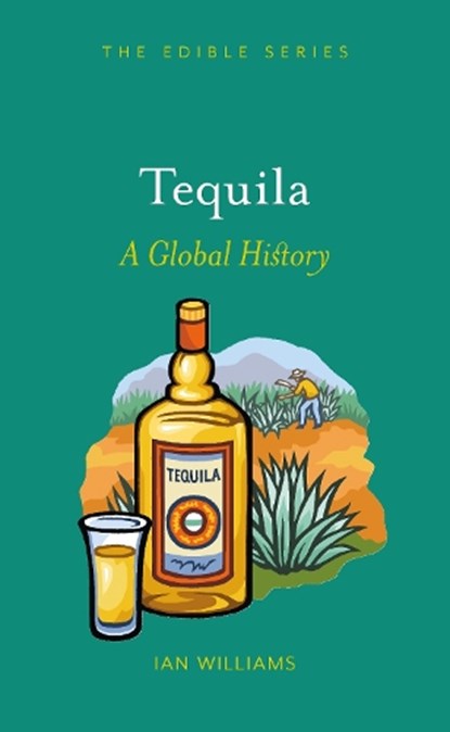 Tequila, Ian Williams - Gebonden Gebonden - 9781780234359