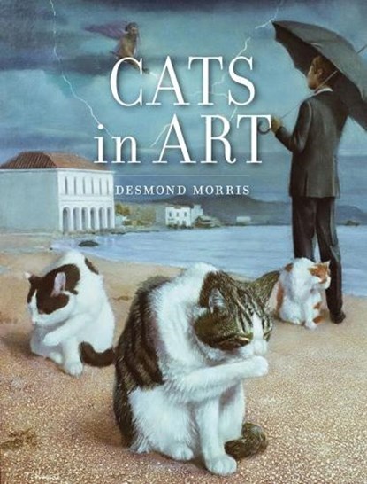 Cats in Art, Desmond Morris - Gebonden Gebonden - 9781780238333