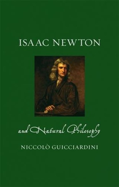 Isaac Newton and Natural Philosophy, Niccolo Guicciardini - Gebonden - 9781780239064