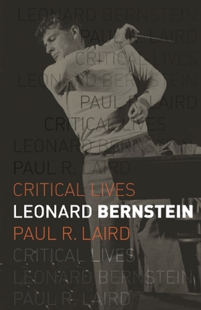 Leonard Bernstein, Paul R. Laird - Paperback - 9781780239101