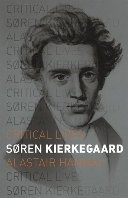Soren Kierkegaard, HANNAY,  Alastair - Paperback - 9781780239231