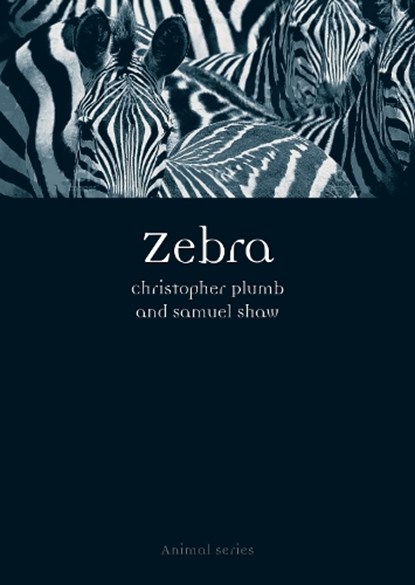 Zebra, Christopher Plumb ; Samuel Shaw - Paperback - 9781780239354