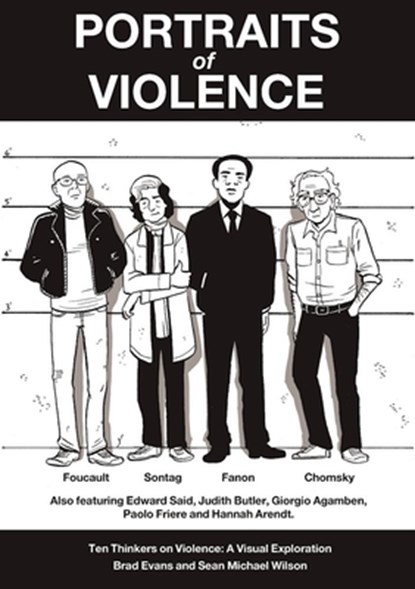 Portraits of Violence, Sean Michael Wilson ; Brad Evans - Paperback - 9781780263182