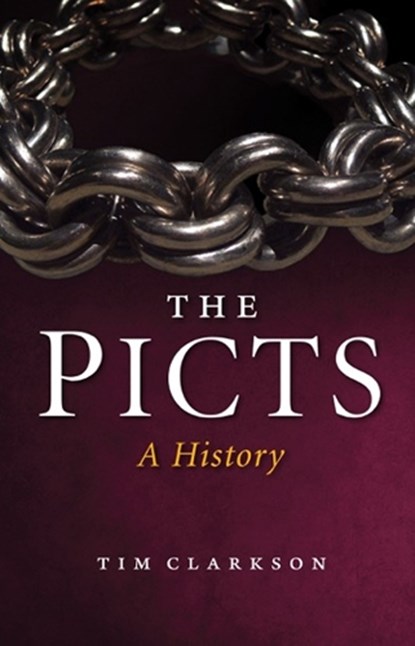 The Picts, Tim Clarkson - Paperback - 9781780274034
