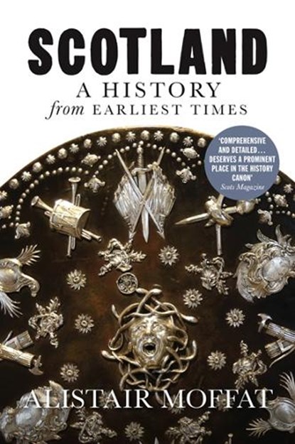 Scotland: A History from Earliest Times, Alistair Moffat - Paperback - 9781780274386