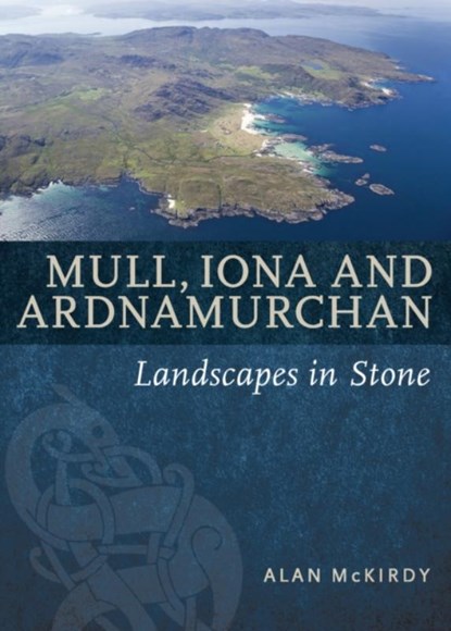 Mull, Iona & Ardnamurchan, Alan McKirdy - Paperback - 9781780274409