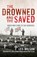 The Drowned and the Saved, Les Wilson - Paperback - 9781780275437