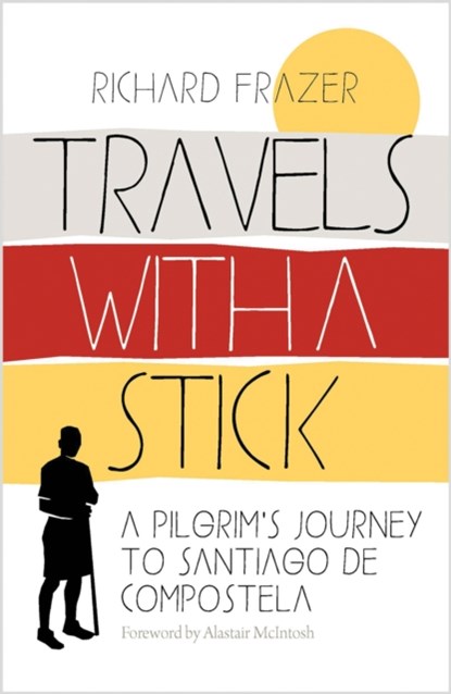 Travels With a Stick, Richard Frazer - Paperback - 9781780275680