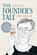 The Founder's Tale, Phillip Hills - Gebonden - 9781780276281