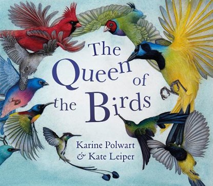 The Queen of the Birds, Karine Polwart - Paperback - 9781780276649