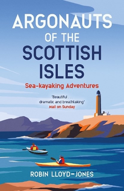 Argonauts of the Scottish Isles, Robin Lloyd-Jones - Paperback - 9781780277059