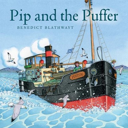 Pip and the Puffer, BLATHWAYT,  Benedict - Paperback - 9781780277127
