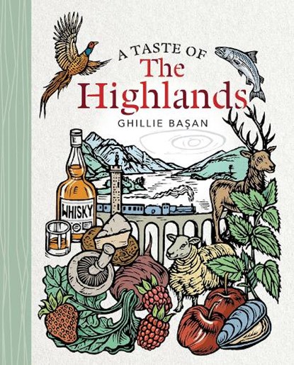 A Taste of the Highlands, Ghillie Basan - Gebonden - 9781780277424