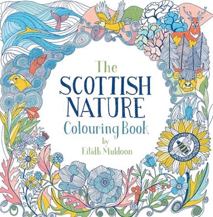 The Scottish Nature Colouring Book, Eilidh Muldoon - Paperback - 9781780277639