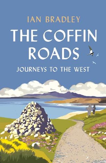 The Coffin Roads, Ian Bradley - Paperback - 9781780277790