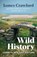 Wild History, James Crawford - Paperback - 9781780277868