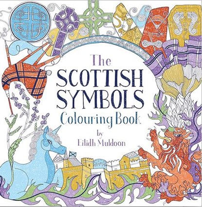 The Scottish Symbols Colouring Book, Eilidh Muldoon - Paperback - 9781780278063