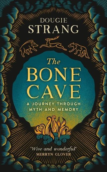 The Bone Cave, Dougie Strang - Gebonden - 9781780278353