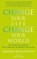 Change Your Life, Change Your World, Amoda Maa Jeevan - Paperback - 9781780281247