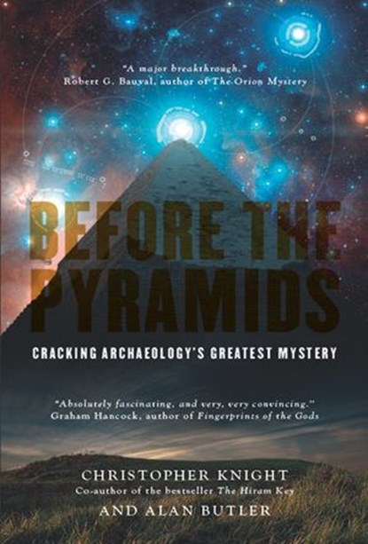 Before the Pyramids, Christopher Knight ; Alan Butler - Ebook - 9781780282251