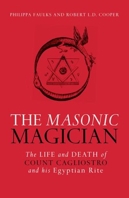 The Masonic Magician, Phillipa Faulks ; Robert Cooper - Ebook - 9781780282435