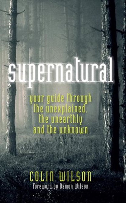 Supernatural, Colin Wilson - Ebook - 9781780286952
