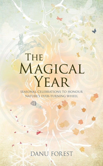 The Magical Year, Danu Forest - Paperback - 9781780288611