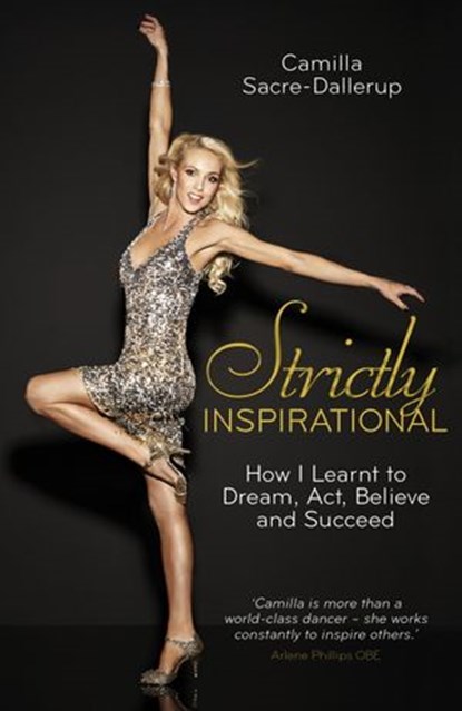Strictly Inspirational, Camilla Sacre-Dallerup - Ebook - 9781780288734