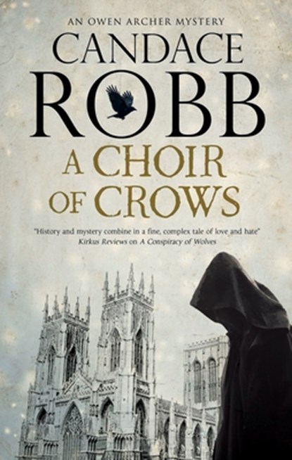 A Choir of Crows, Candace Robb - Gebonden - 9781780291260