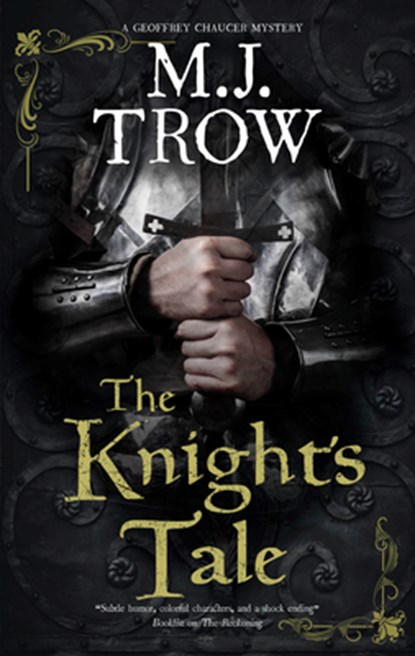 The Knight's Tale, M.J. Trow - Gebonden - 9781780291352