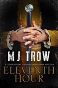 Eleventh Hour | M.J. Trow | 