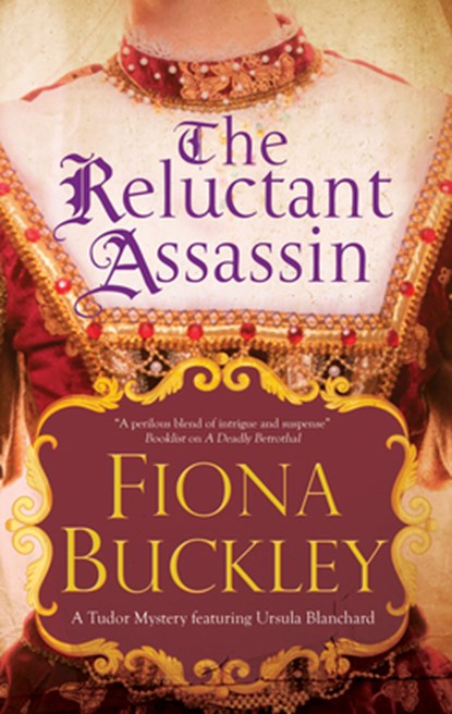 The Reluctant Assassin, Fiona Buckley - Paperback - 9781780295855