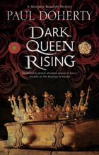 Dark Queen Rising | Paul Doherty | 