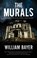The Murals, William Bayer - Paperback - 9781780296340