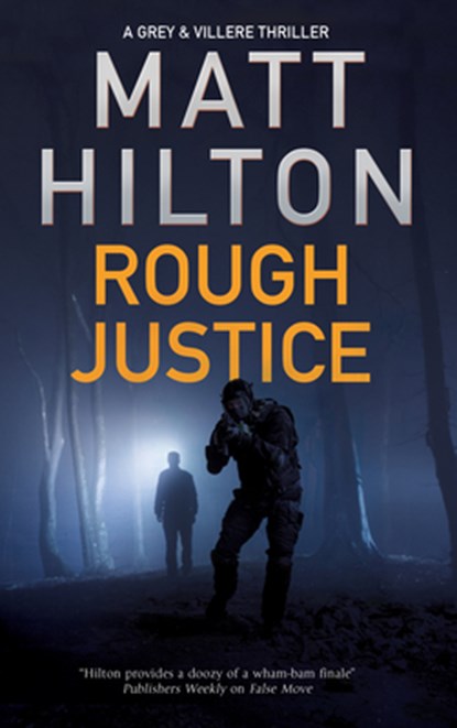 Rough Justice, Matt Hilton - Paperback - 9781780296739
