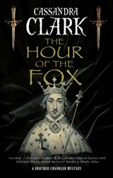 The Hour of the Fox - Cassandra Clark - 9781780296869