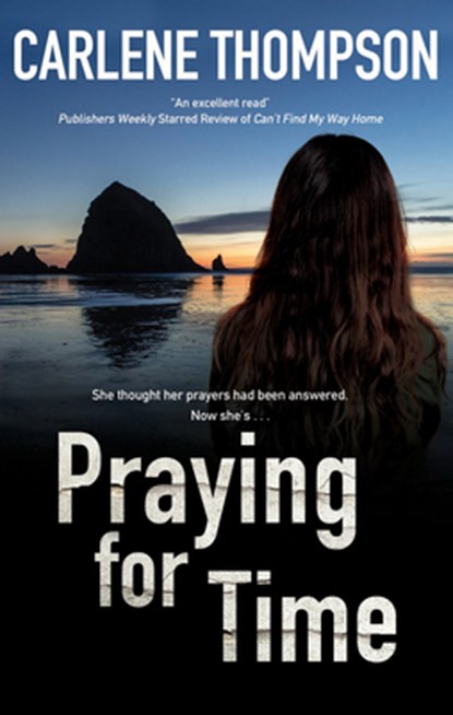 Praying for Time, Carlene Thompson - Paperback - 9781780296982