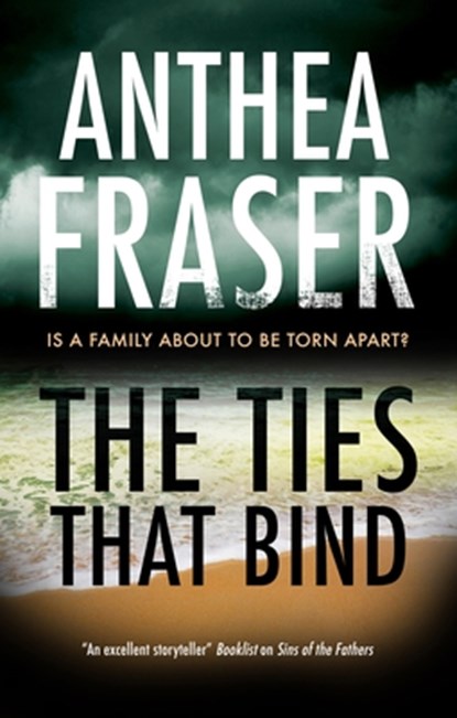 The Ties That Bind, Anthea Fraser - Paperback - 9781780297941