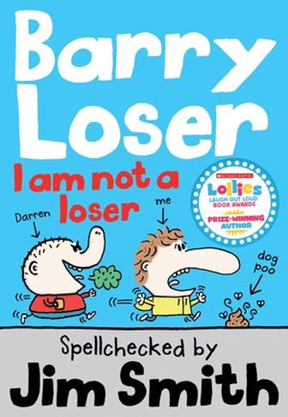 Barry Loser: I am Not a Loser (Barry Loser), Jim Smith - Ebook - 9781780311227