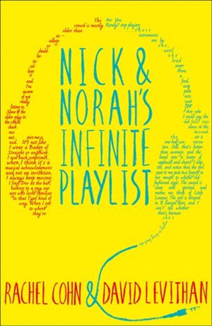 Nick and Norah's Infinite Playlist, Rachel Cohn ; David Levithan - Ebook - 9781780315003