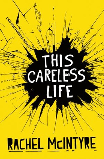 This Careless Life, Rachel McIntyre - Ebook - 9781780316444