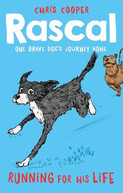Rascal: Running For His Life (Rascal), Chris Cooper - Ebook - 9781780316703