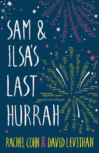 Sam and Ilsa's Last Hurrah, Rachel Cohn ; David Levithan - Ebook - 9781780317526