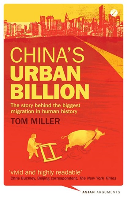 China's Urban Billion, Tom Miller - Gebonden - 9781780321424
