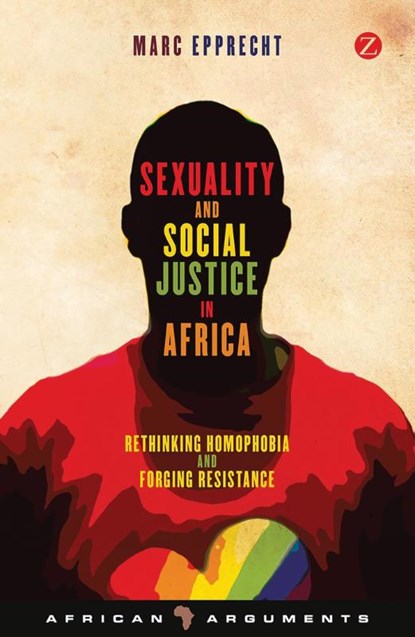 Sexuality and Social Justice in Africa, Marc Epprecht - Gebonden - 9781780323824